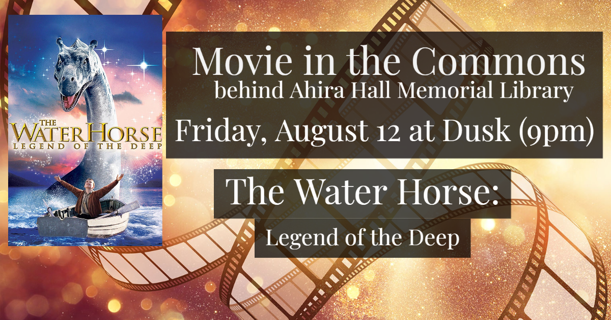 Movie in the Commons -  The Waterhorse @ Ahira Hall Memorial Library